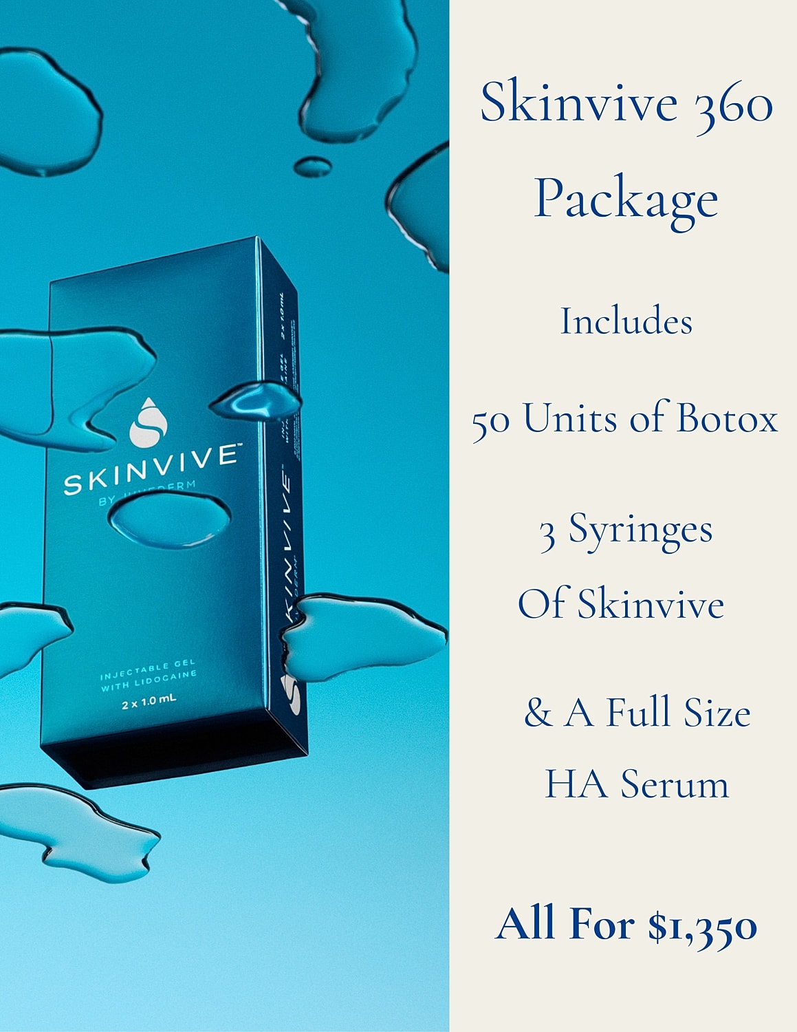 Skinvive 360 package with Botox and serum.